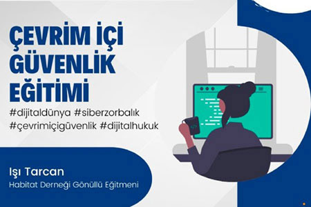 Çevrim içi güvenlik eğitimi verilecek