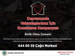Depremzedeler için konaklama kampanyası başlatıldı