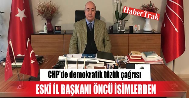 CHP’de demokratik tüzük çağrısı