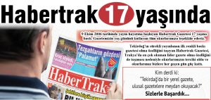 Habertrak 17 yaşında