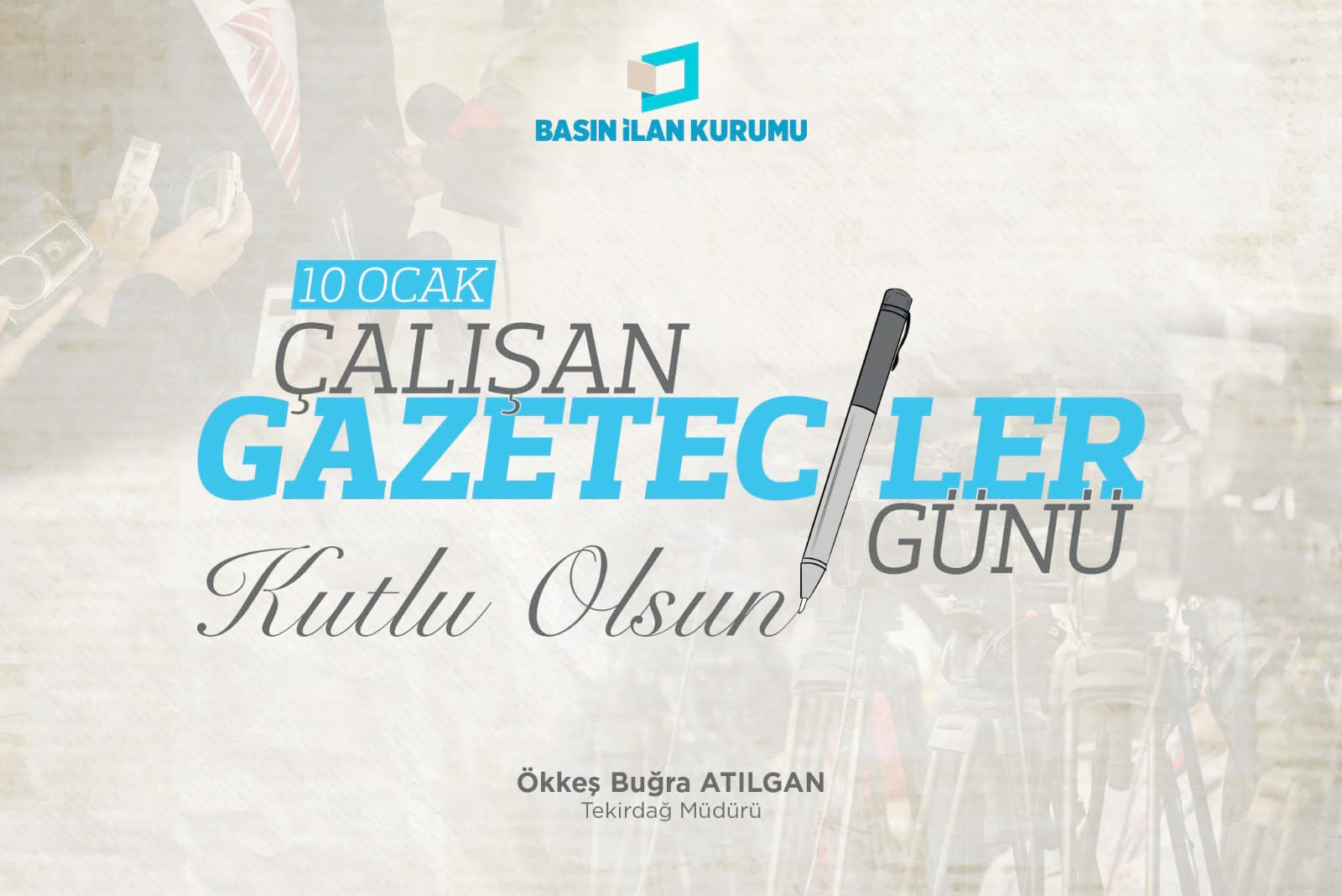 Atılgan, Çalışan Gazeteciler Günü’nü kutladı