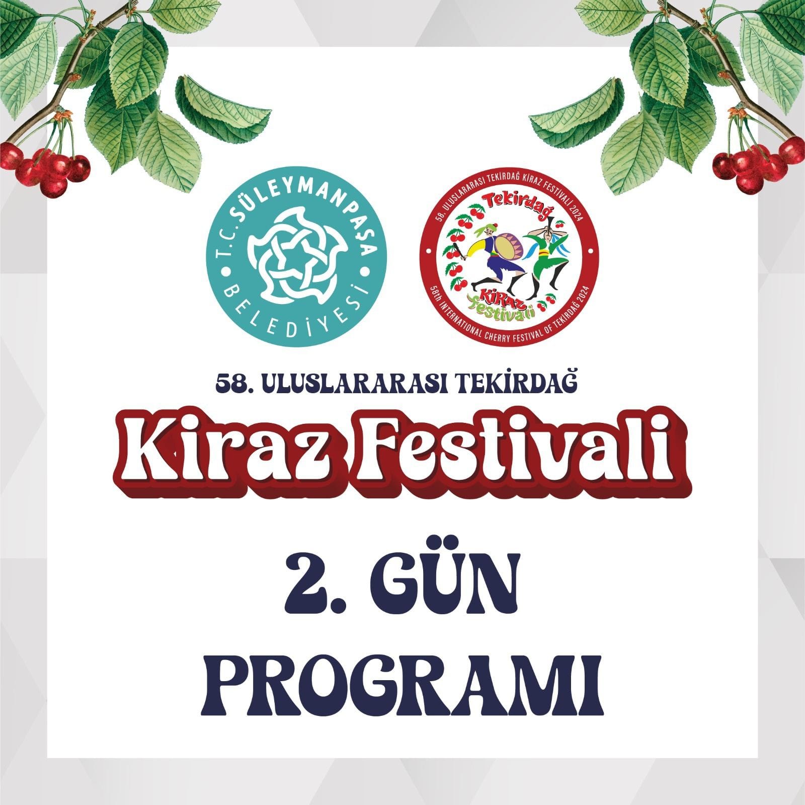 Kiraz Festivali İkinci Gün Programı