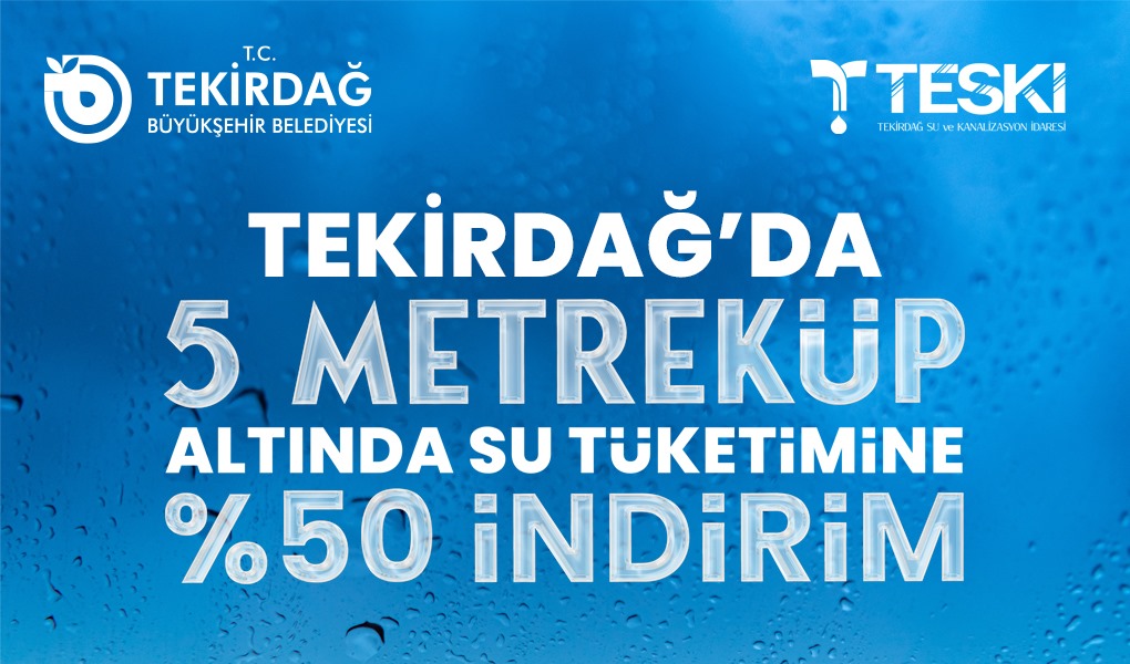 Tekirdağ’da suya yüzde 50 indirim