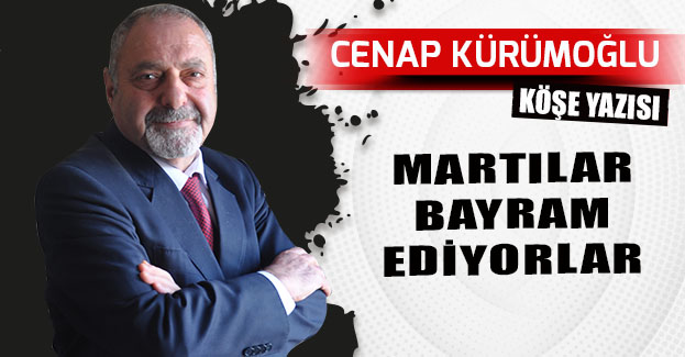 MARTILAR BAYRAM EDİYORLAR