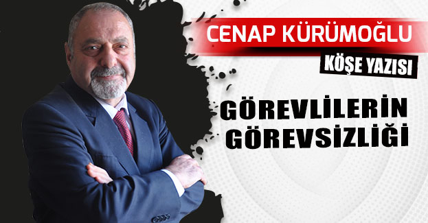 GÖREVLİLERİN GÖREVSİZLİĞİ