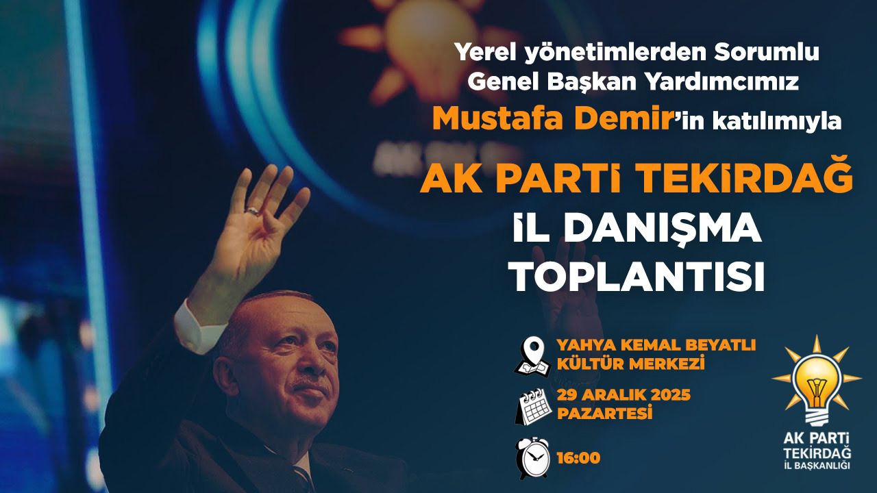 Genel Başkan Yardımcısı Tekirdağ’a geliyor