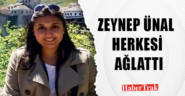 Zeynep Ünal herkesi ağlattı