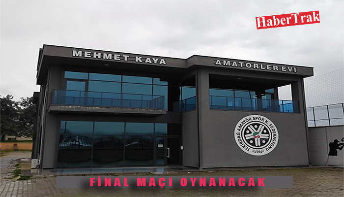 FİNAL MAÇI OYNANACAK