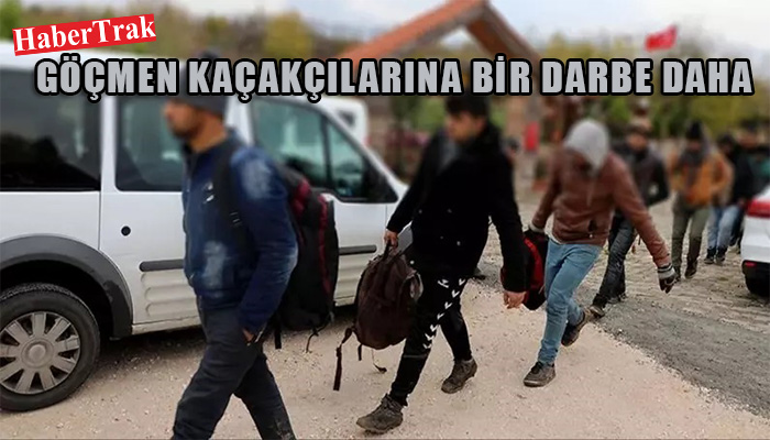 GÖÇMEN KAÇAKÇILARINA BİR DARBE DAHA