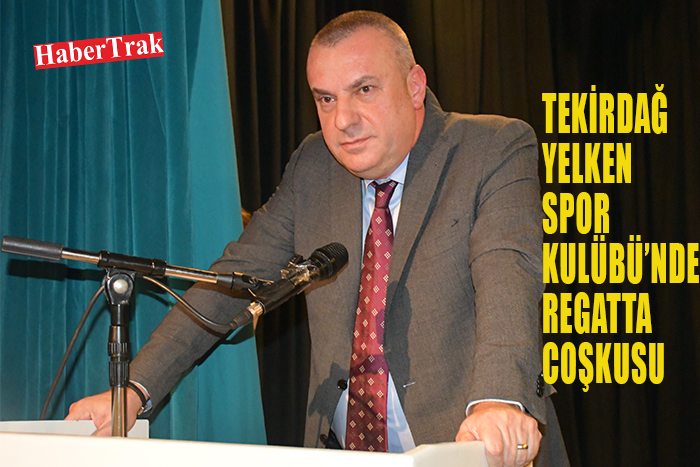 TEKİRDAĞ YELKEN SPOR KULÜBÜ’NDE REGATTA COŞKUSU