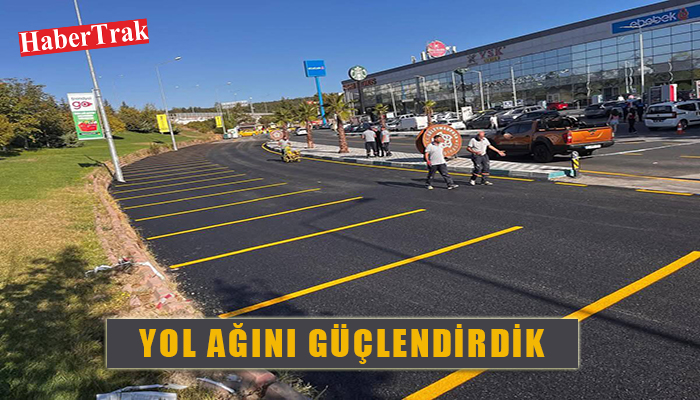 YOL AĞINI GÜÇLENDİRDİK