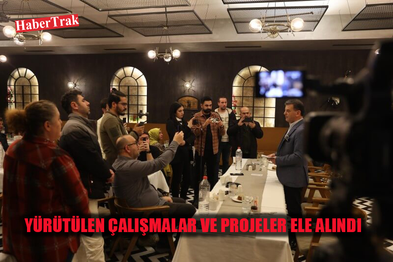 YÜRÜTÜLEN ÇALIŞMALAR VE PROJELER ELE ALINDI