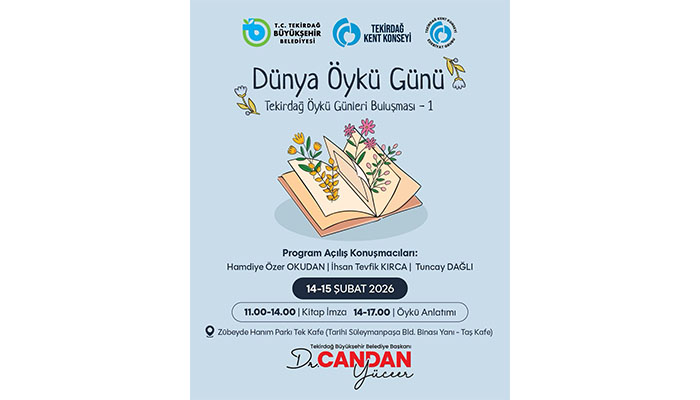 TEKİRDAĞ DÜNYA ÖYKÜ GÜNLERİNİ KUTLUYOR 14-15 ŞUBAT