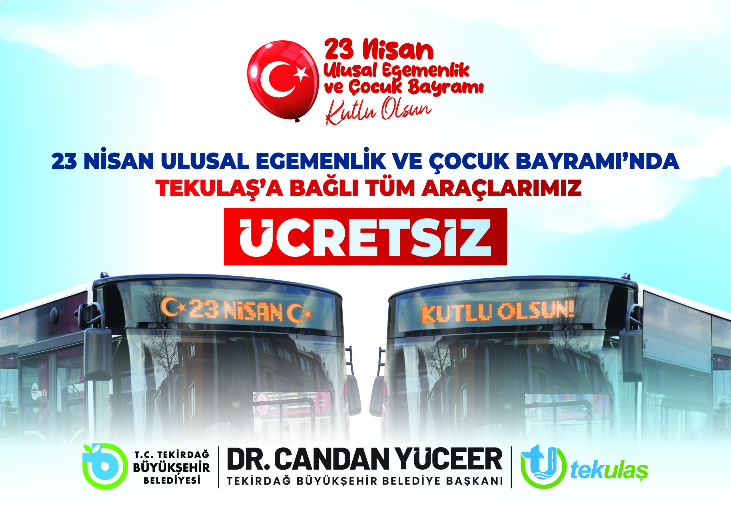 23 Nisan’da Ulaşım Ücretsiz