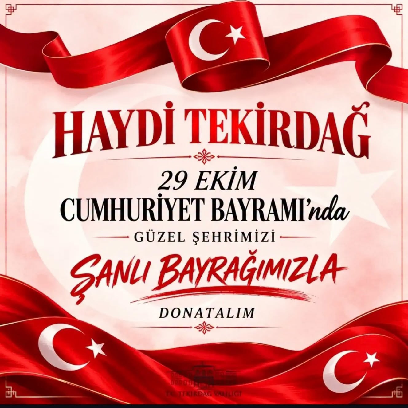 Tekirdağ Valiliğinden 29 Ekim Öncesi Bayrak Çağrısı