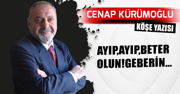 AYIP,AYIP,BETER OLUN!GEBERİN…