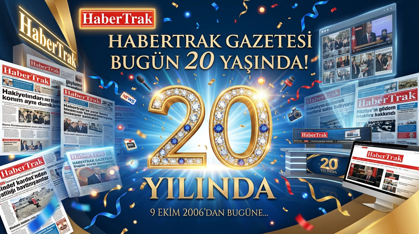 Habertrak Gazetesi 20 Yaşında